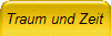 Traum und Zeit